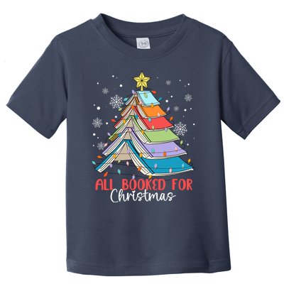 All Booked For Christmas Book Christmas Tree Lights Toddler T-Shirt