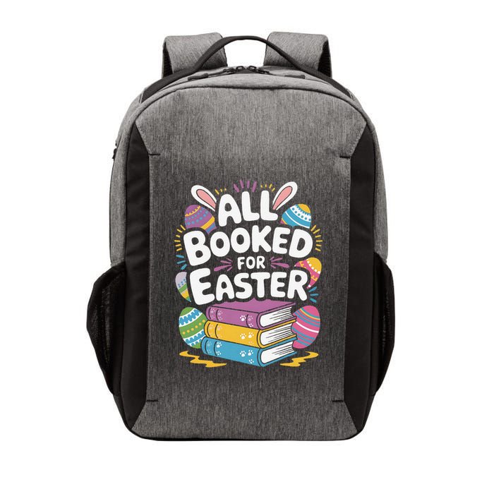 All Booked for Easter Funny Reader Bookworm Teacher Student Vector Backpack