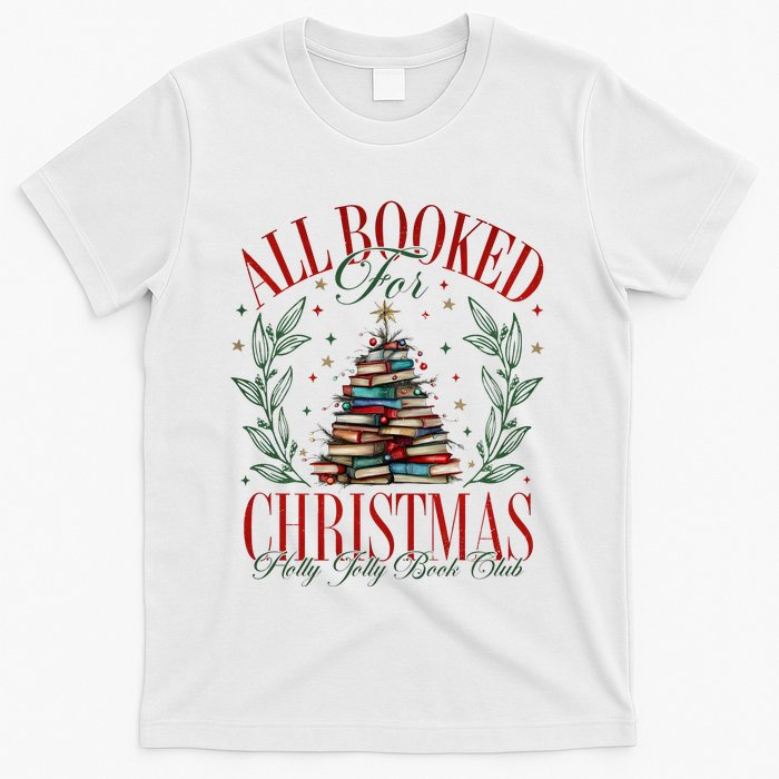 All Booked For Christmas Books Club T-Shirt