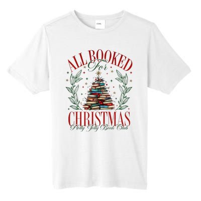 All Booked For Christmas Books Club Tall Fusion ChromaSoft Performance T-Shirt