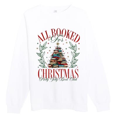 All Booked For Christmas Books Club Premium Crewneck Sweatshirt