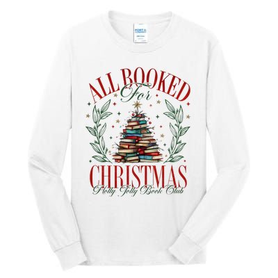 All Booked For Christmas Books Club Tall Long Sleeve T-Shirt