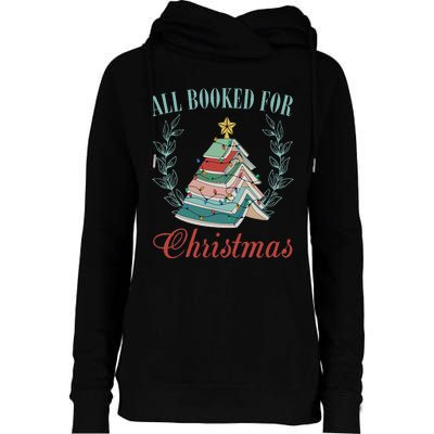 All Booked For Christmas Reading Pine Trees Wreath Lights Womens Funnel Neck Pullover Hood