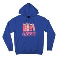 All Booked For Valentines Day Teachers Book Lovers Librarian Tall Hoodie