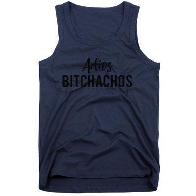 Adios Bitchachos Funny Cinco De Mayo Party Fiesta Gift Tank Top