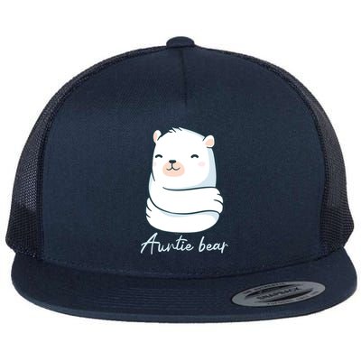 Auntie Bear Family Auntie Funny Gift For The Blessed Aunt Life Funny Gift Flat Bill Trucker Hat