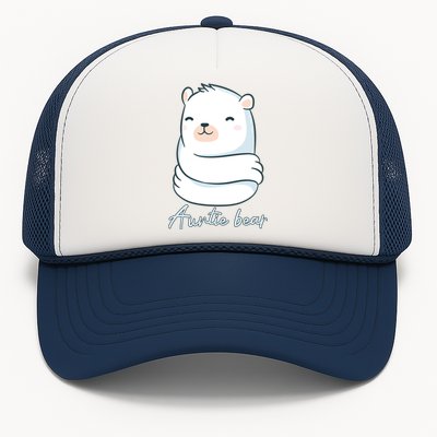 Auntie Bear Family Auntie Funny Gift For The Blessed Aunt Life Funny Gift Trucker Hat