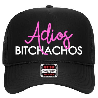 Adios Bitchachos Funny Cinco De Mayo Vacation High Crown Mesh Back Trucker Hat