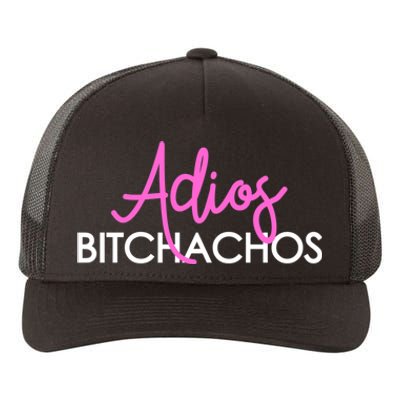 Adios Bitchachos Funny Cinco De Mayo Vacation Yupoong Adult 5-Panel Trucker Hat