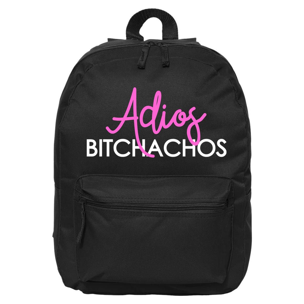 Adios Bitchachos Funny Cinco De Mayo Vacation 16 in Basic Backpack