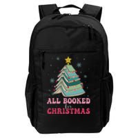 All Booked For Christmas Pine Tree Funny Xmas Daily Commute Backpack