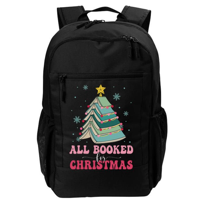 All Booked For Christmas Pine Tree Funny Xmas Daily Commute Backpack