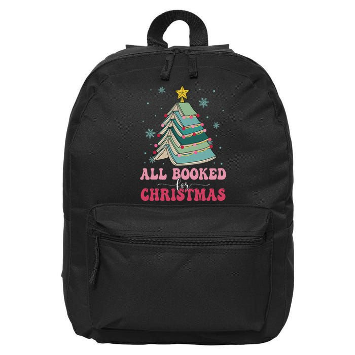 All Booked For Christmas Pine Tree Funny Xmas 16 in Basic Backpack