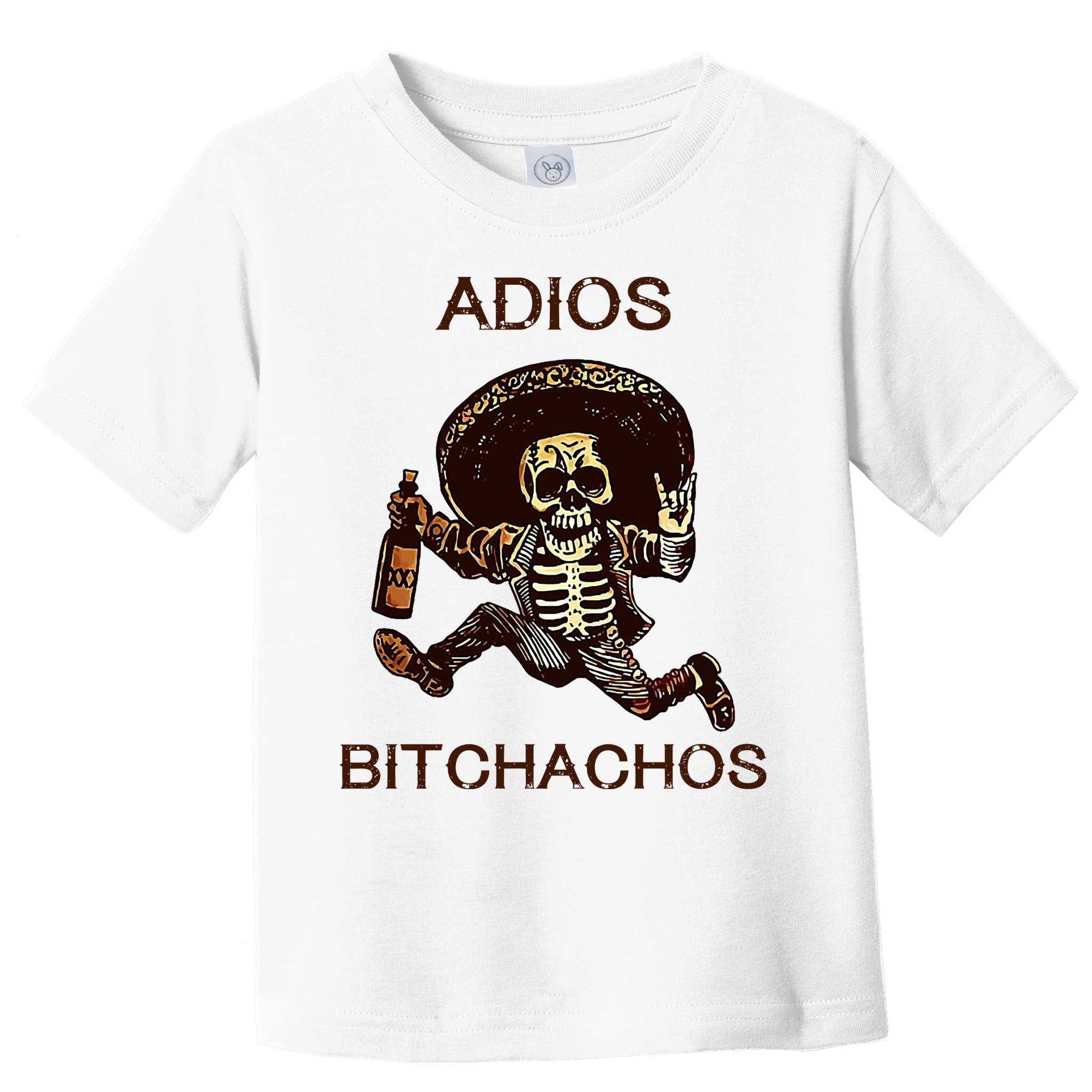 Adios Bichachos Funny Skull Toddler T-Shirt