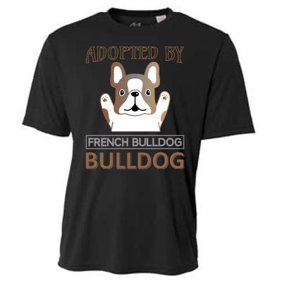 Adopted By French Bulldog Cooling Performance Crew T-Shirt