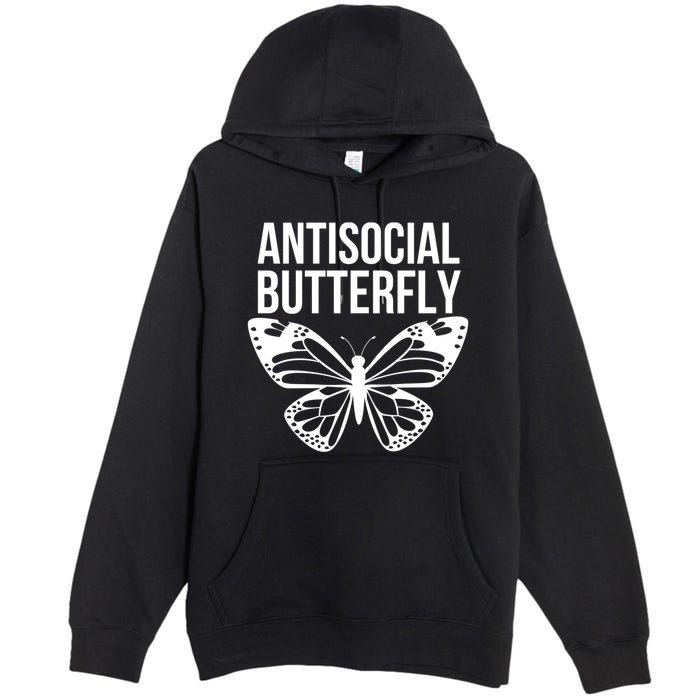 Antisocial Butterfly Funny Introverted Premium Pullover Hoodie