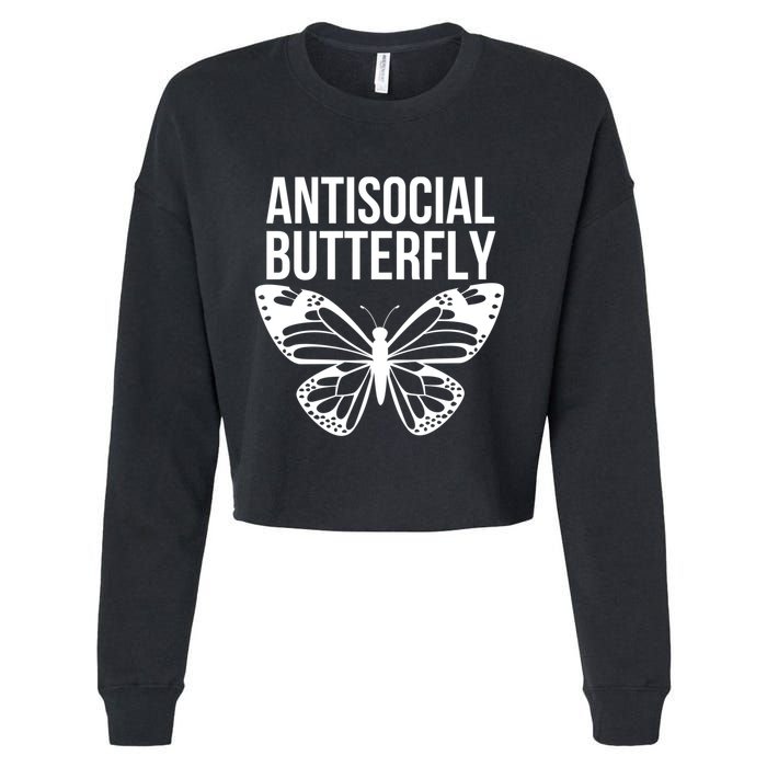 Antisocial Butterfly Funny Introverted Cropped Pullover Crew