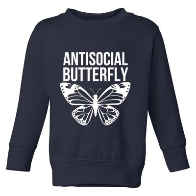 Antisocial Butterfly Funny Introverted Toddler Sweatshirt