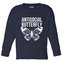 Antisocial Butterfly Funny Introverted Toddler Long Sleeve Shirt