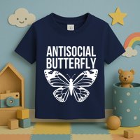 Antisocial Butterfly Funny Introverted Toddler T-Shirt