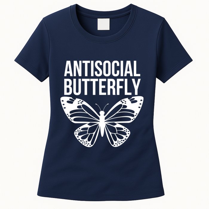 Antisocial Butterfly Funny Introverted Womens T-Shirt