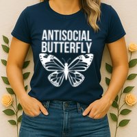 Antisocial Butterfly Funny Introverted Womens T-Shirt