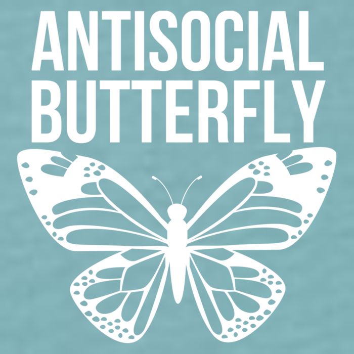 Antisocial Butterfly Funny Introverted Sueded Cloud Jersey T-Shirt