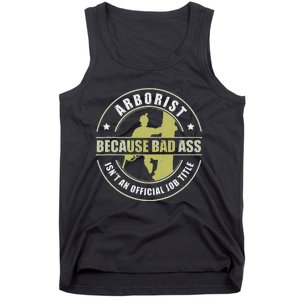 Arborist Badass Funny Tree Surgeon Forest Worker Tank Top