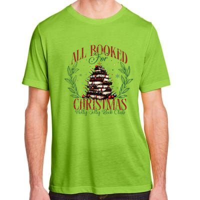 All Booked For Christmas Holly Max Jolly Book Reading Adult ChromaSoft Performance T-Shirt