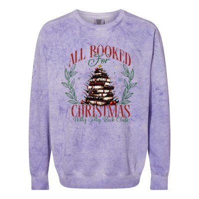 All Booked For Christmas Holly Max Jolly Book Reading Colorblast Crewneck Sweatshirt