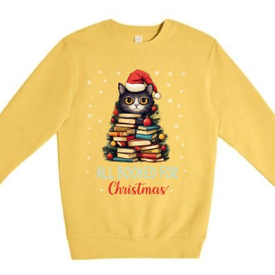 All Booked For Christmas Black Cat Santa Teacher Books Tree Funny Gift Premium Crewneck Sweatshirt