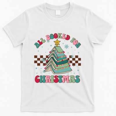 All Booked For Christmas Tree Book Funny Bookish Christmas T-Shirt