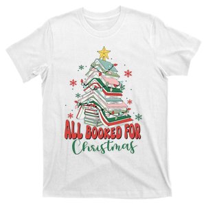 All Booked For Christmas teacher Reading Bookworm T-Shirt