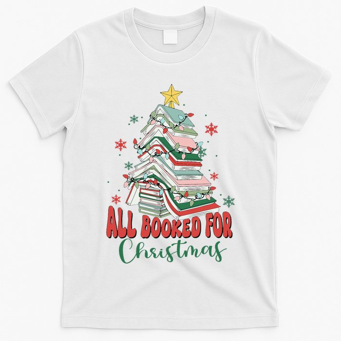 All Booked For Christmas teacher Reading Bookworm T-Shirt