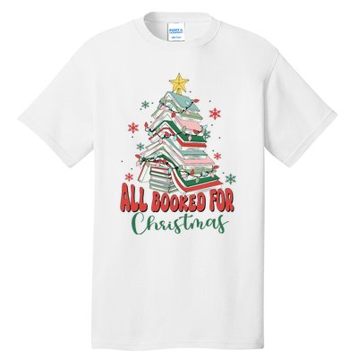 All Booked For Christmas teacher Reading Bookworm Tall T-Shirt