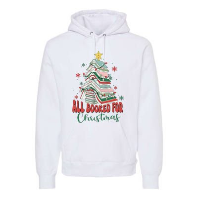 All Booked For Christmas teacher Reading Bookworm Premium Hoodie