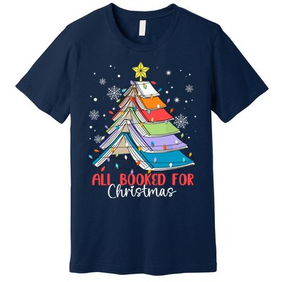 All Booked For Christmas Book Christmas Tree Lights Apparel Premium T-Shirt