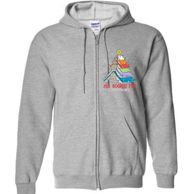 All Booked For Christmas Book Christmas Tree Lights Apparel Full Zip Hoodie