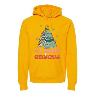 All Booked For Christmas Pine Tree Funny Xmas Raglan Baseball Premium Hoodie