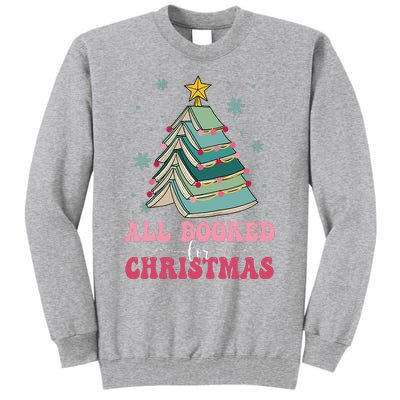 All Booked For Christmas Pine Tree Funny Xmas Raglan Baseball Tall Sweatshirt