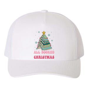 All Booked For Christmas Pine Tree Funny Xmas Raglan Baseball Yupoong Adult 5-Panel Trucker Hat