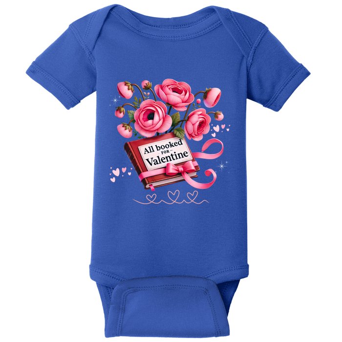 All Booked For Valentine Book Lover Gift Baby Bodysuit