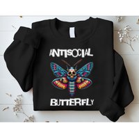 Antisocial Butterfly, Funny, With A Death Head Moth Sweatshirt