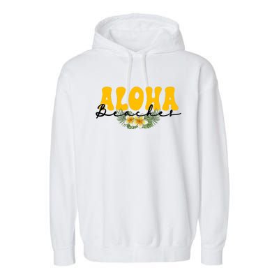 Aloha Beaches Funny Hawaii Tropical Garment-Dyed Fleece Hoodie