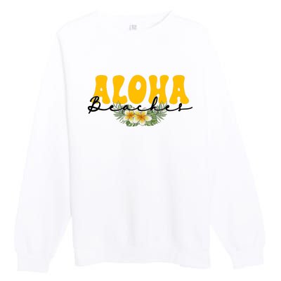 Aloha Beaches Funny Hawaii Tropical Premium Crewneck Sweatshirt