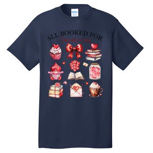 All Booked For ValentineS Day Coquette Bow Teacher Bookworm Tall T-Shirt