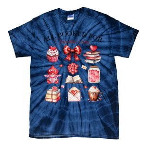 All Booked For ValentineS Day Coquette Bow Teacher Bookworm Tie-Dye T-Shirt