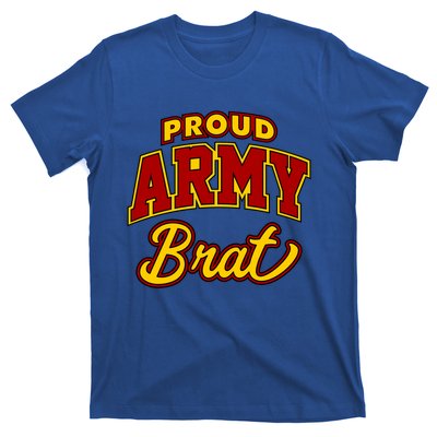 Army Brat Great Gift T-Shirt