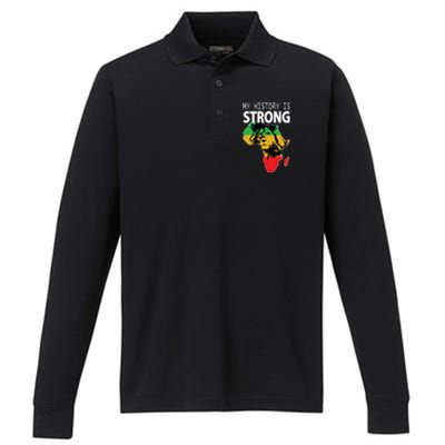 African Black Gift My History Is Strong History Gift Performance Long Sleeve Polo