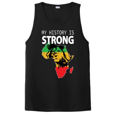 African Black Gift My History Is Strong History Gift PosiCharge Competitor Tank